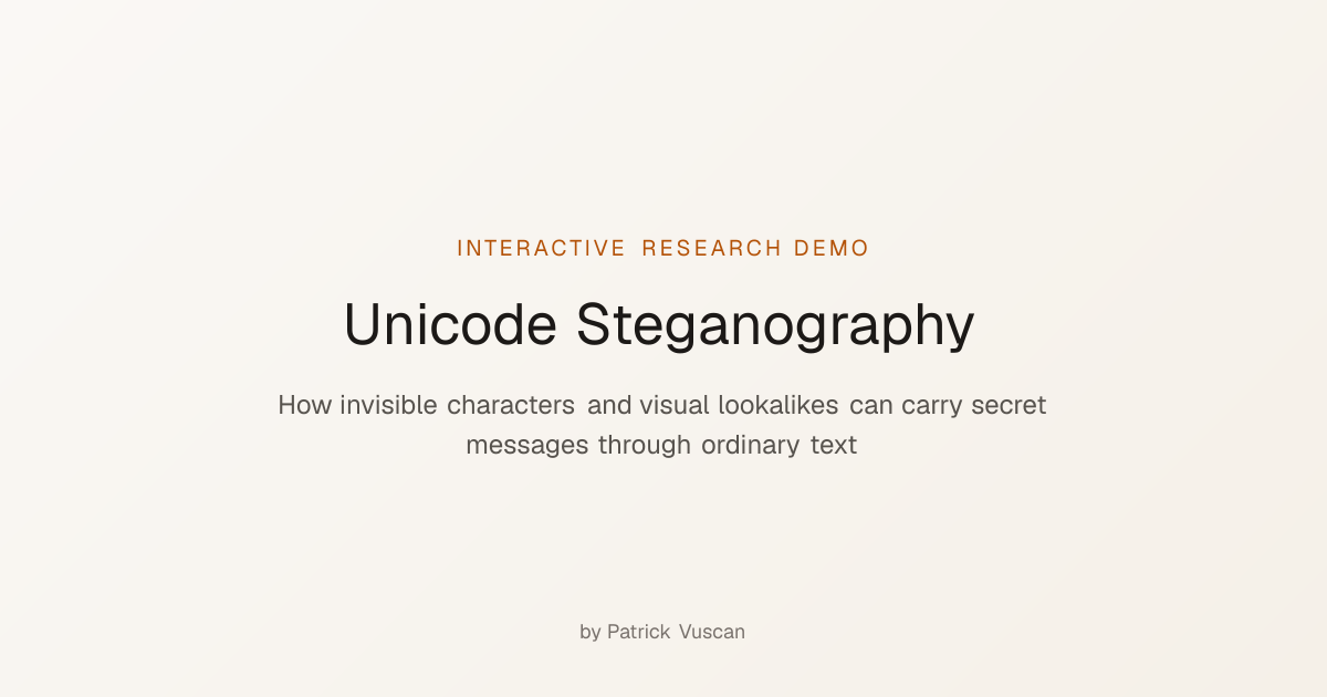 유니코드 스테가노그래피: 눈에 보이지 않는 글자 속에 메시지를 숨기는 기술