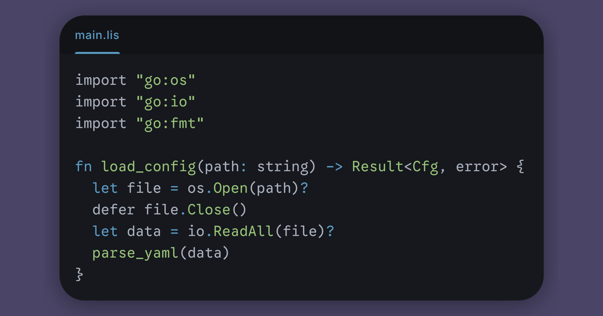 Rust 문법으로 쓰고 Go로 컴파일되는 언어, Lisette를 아시나요?