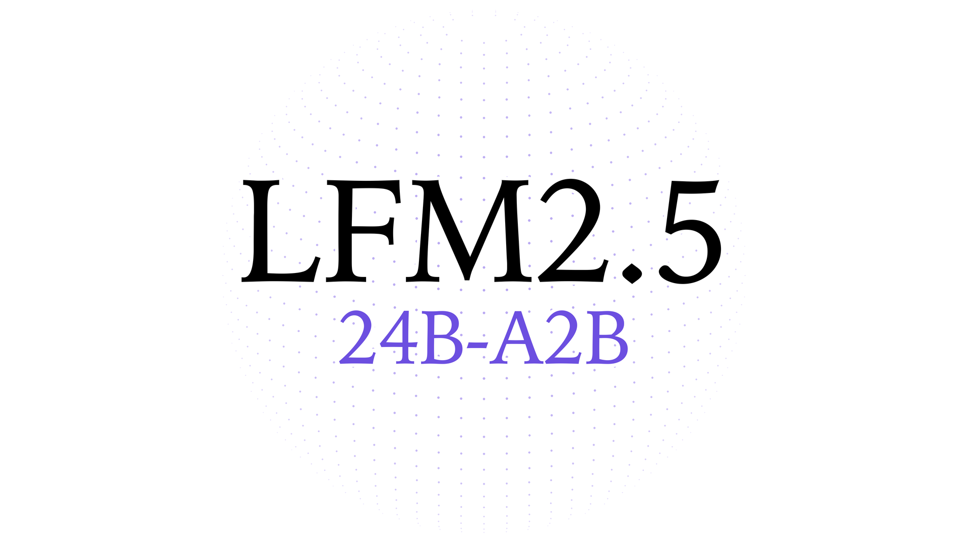 전체는 24B, 실제로 계산하는 건 2B: Liquid AI의 온디바이스 에이전트 모델 LFM2.5-24B-A2B 살펴보기